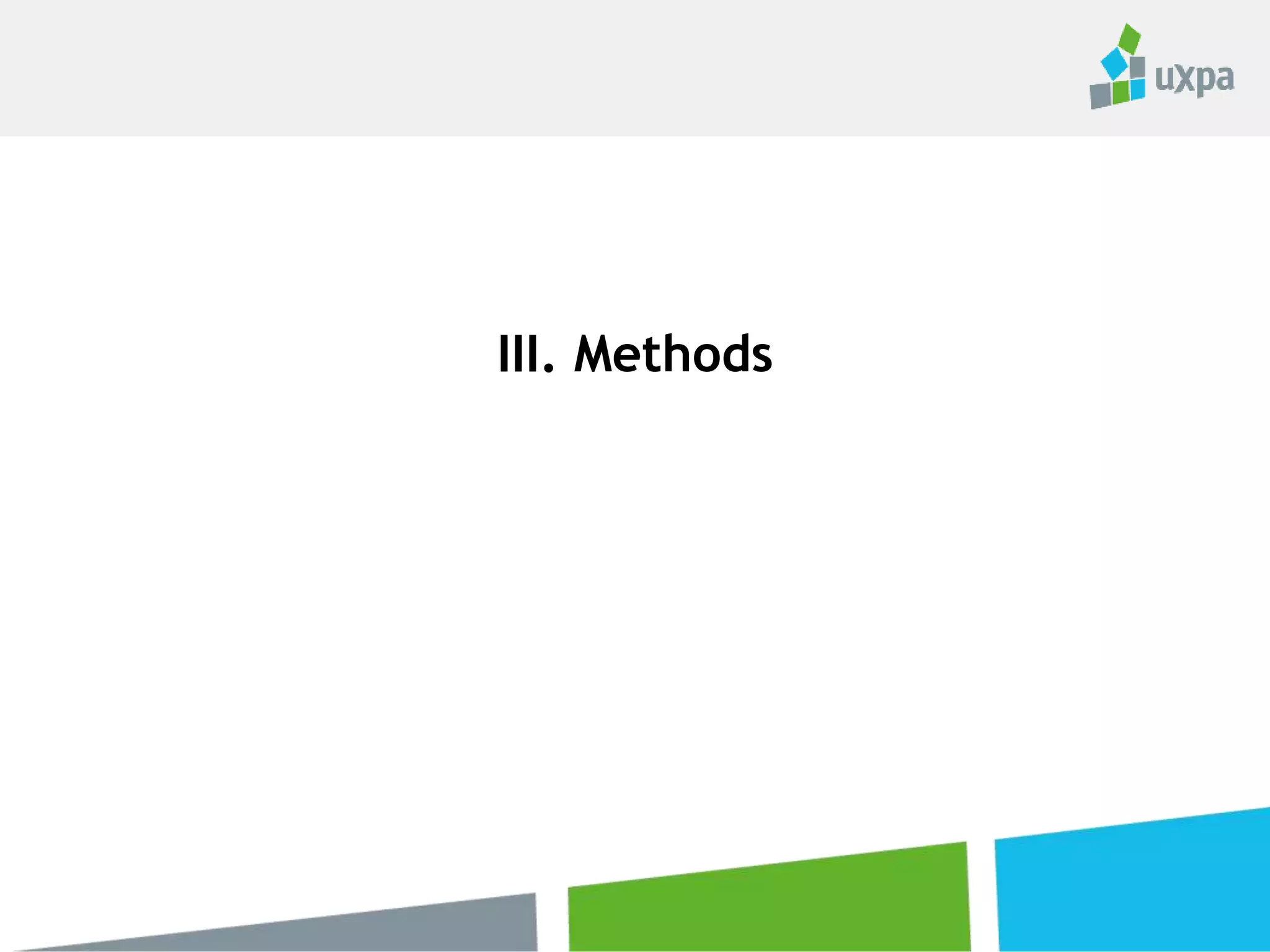 III. Methods
 
