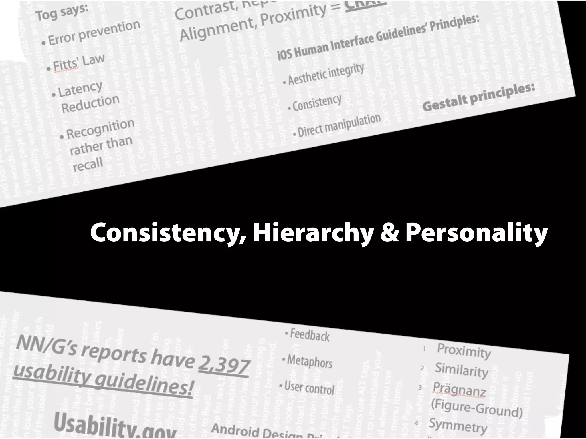 Consistency, Hierarchy & Personality

 
