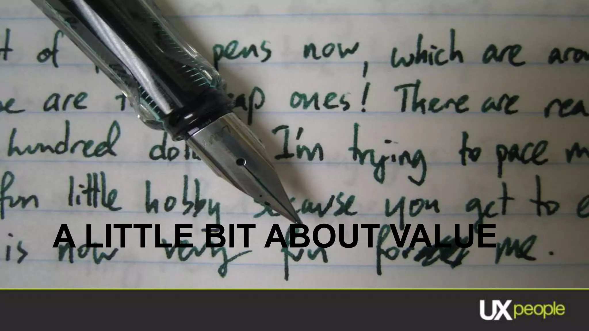 A LITTLE BIT ABOUT VALUE
 