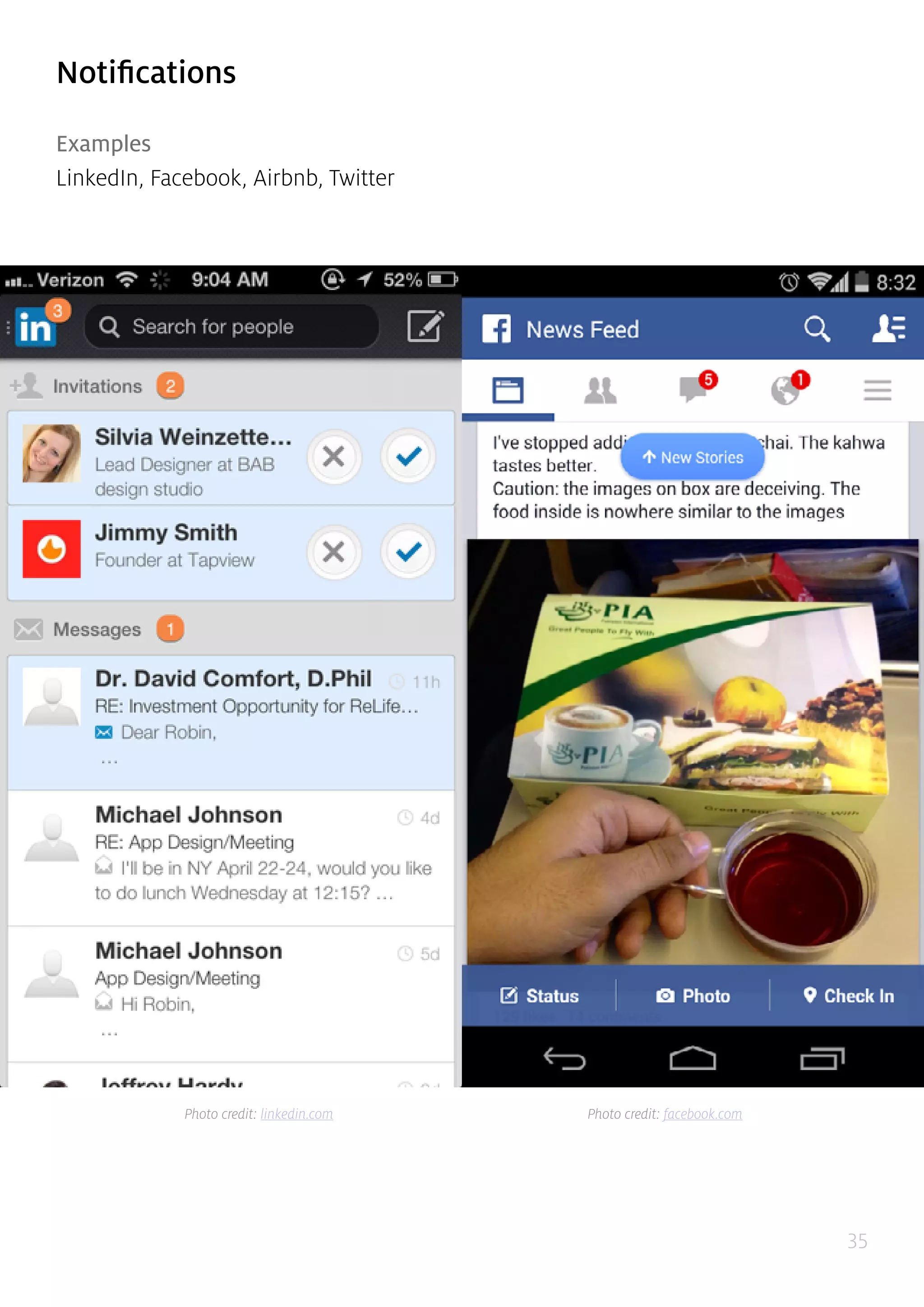35
Notifications
Examples
LinkedIn, Facebook, Airbnb, Twitter
Photo credit: linkedin.com Photo credit: facebook.com
 