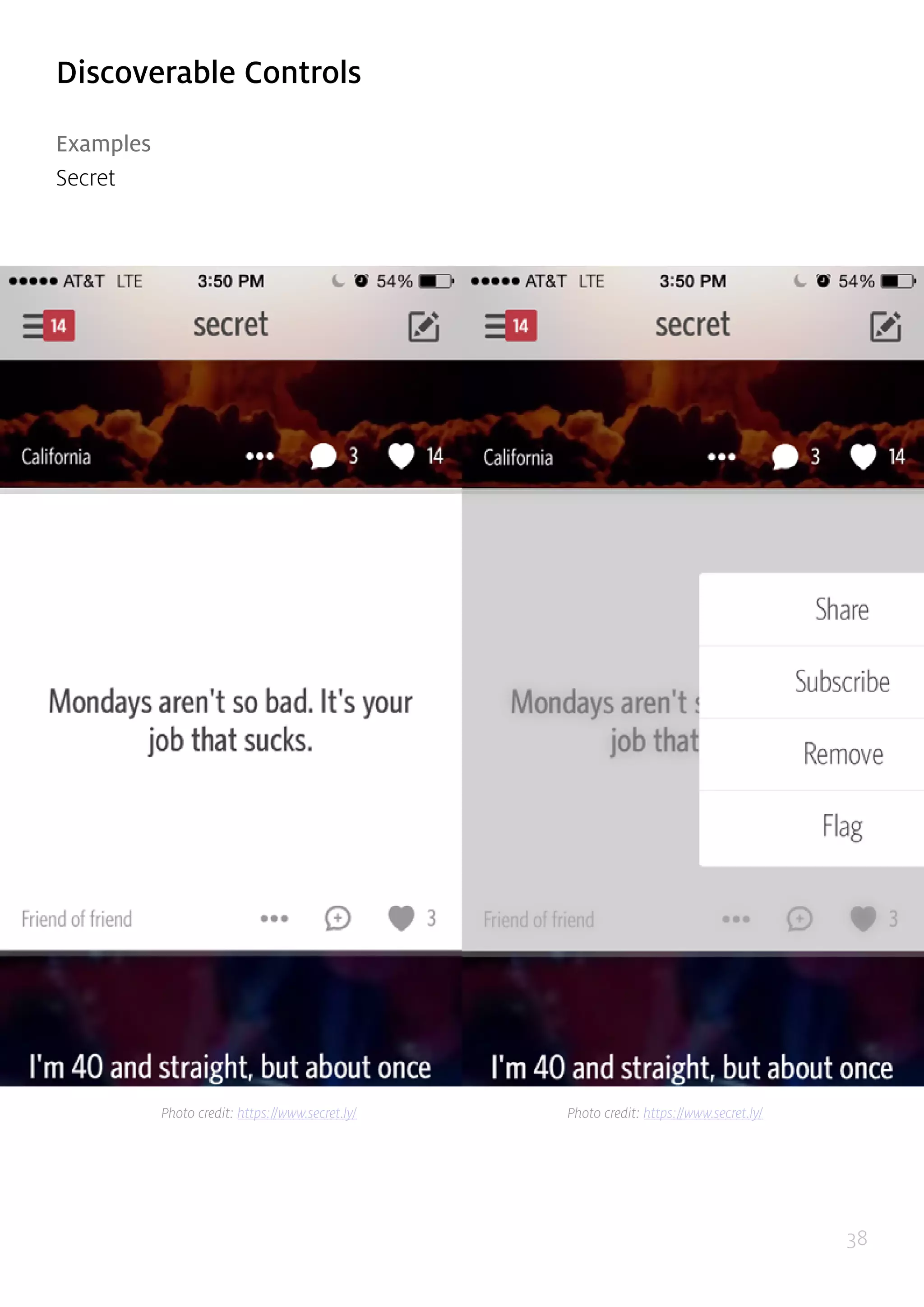 38
Discoverable Controls
Examples
Secret
Photo credit: https://www.secret.ly/ Photo credit: https://www.secret.ly/
 