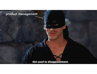 PA S A D E N A U X | D E C E M B E R 2 0 1 6
“ENTERPRISELAND”
product management
 