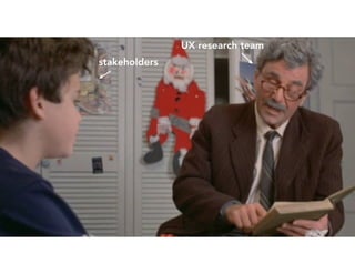 PA S A D E N A U X | D E C E M B E R 2 0 1 6
“ENTERPRISELAND” UX research team
stakeholders
 