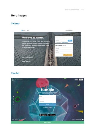 Visuals and Media 112
Hero Images
Twitter
Tumblr
 