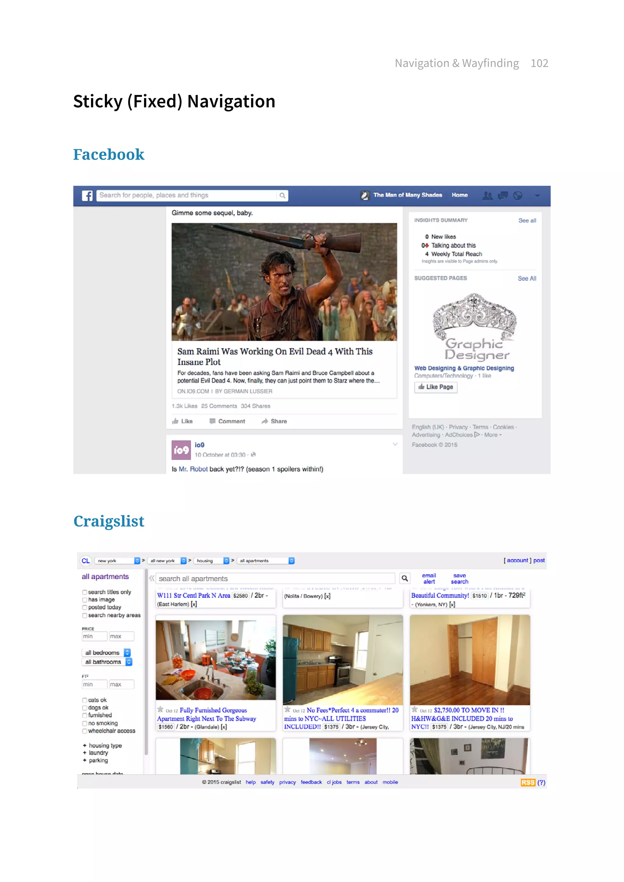 Navigation  Wayfinding 102
Sticky (Fixed) Navigation
Facebook
Craigslist
 