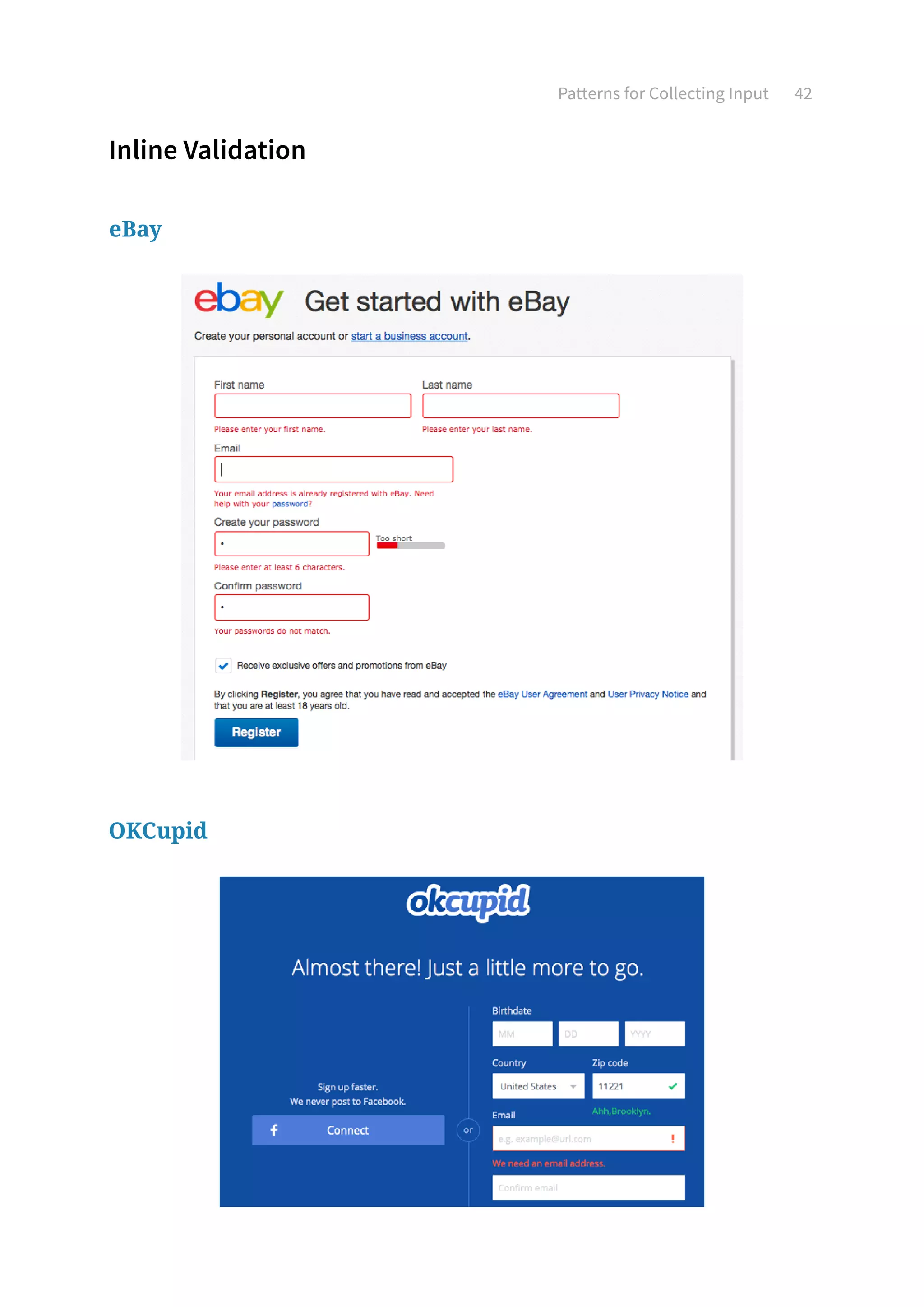 Patterns for Collecting Input 42
Inline Validation
eBay
OKCupid
 