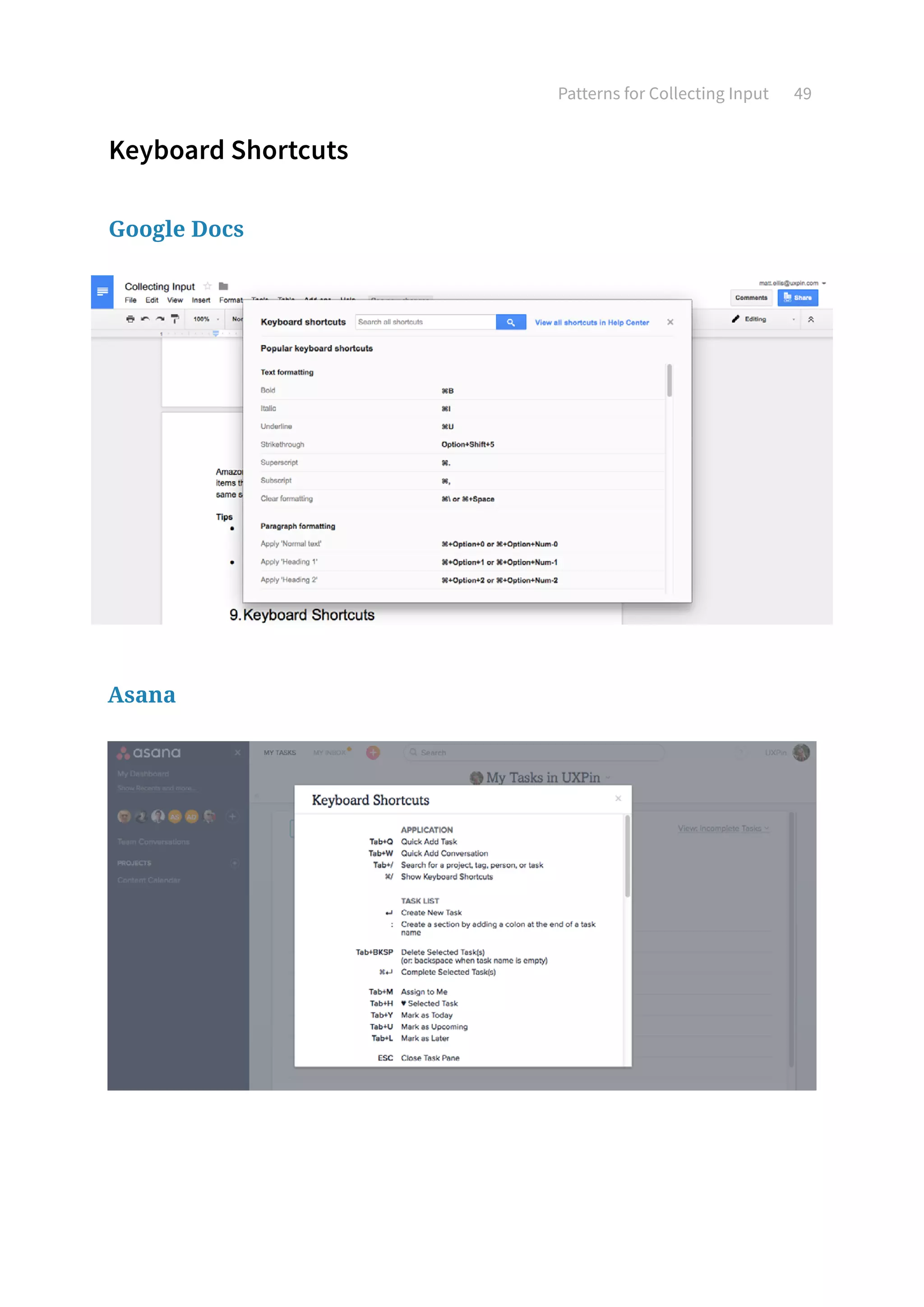 Patterns for Collecting Input 49
Keyboard Shortcuts
Google Docs
Asana
 