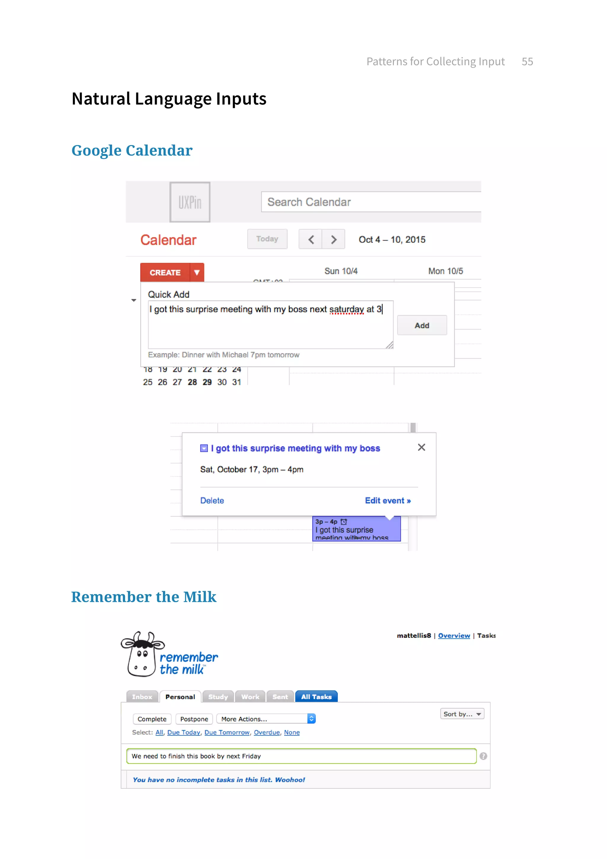 Patterns for Collecting Input 55
Natural Language Inputs
Google Calendar
Remember the Milk
 