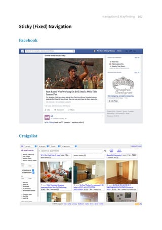 Navigation  Wayfinding 102
Sticky (Fixed) Navigation
Facebook
Craigslist
 
