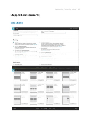 Patterns for Collecting Input 63
Stepped Forms (Wizards)
MailChimp
 