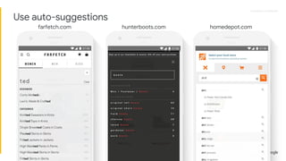 Proprietary + ConfidentialProprietary + Confidential
farfetch.com hunterboots.com homedepot.com
Use auto-suggestions
 
