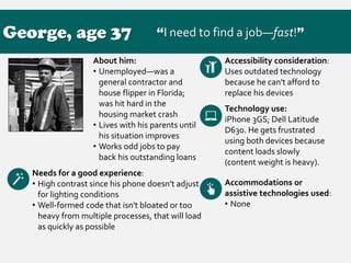 George, age 37 “I need to find a job—fast!”
About him:
• Unemployed—was a
general contractor and
house flipper in Florida;...