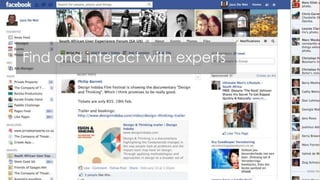 Find and interact with experts
 