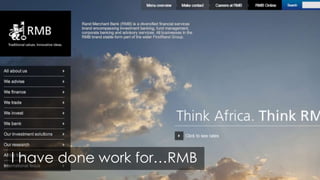 I have done work for…RMB
 