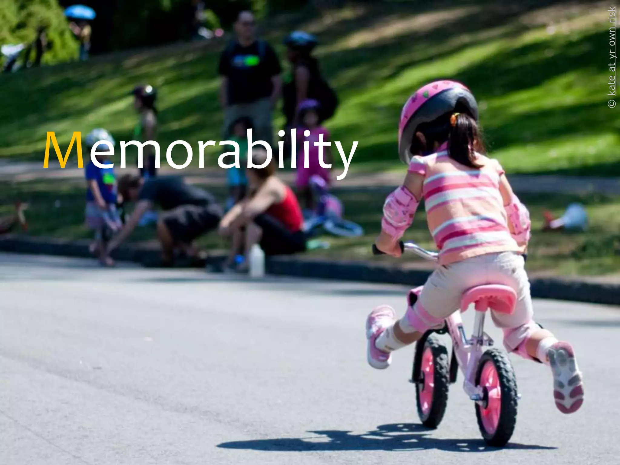 © kate at yr own riskMemorability