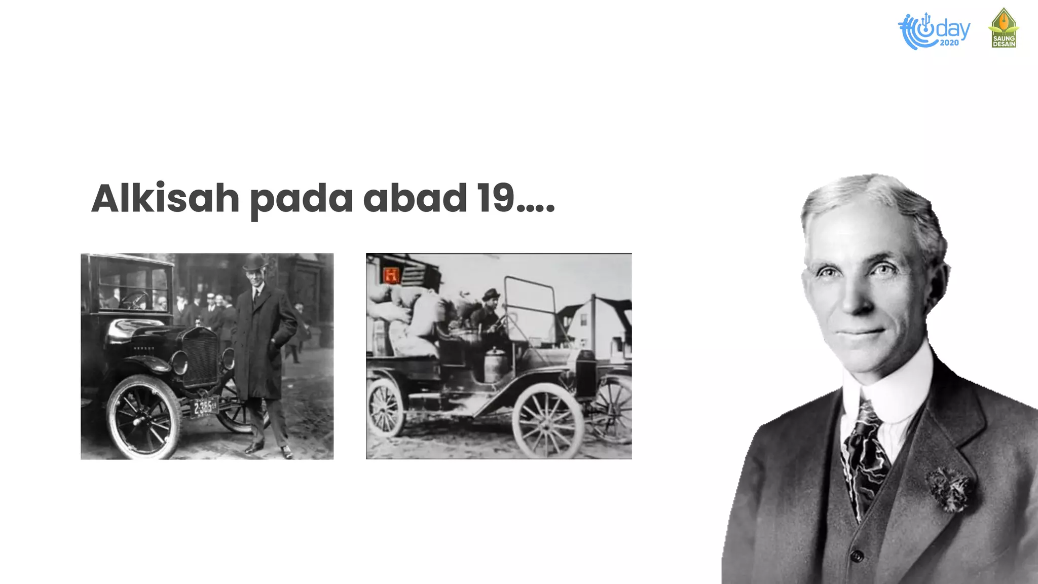 Alkisah pada abad 19….
 