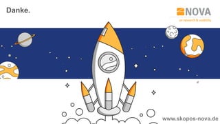 Danke.
www.skopos-nova.de
 