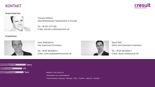 www.eresult.dewww.eresult.de
Thorsten Wilhelm
Geschäftsführender Gesellschafter & Gründer
Tel: +49 551 5177-426
E-Mail: th...