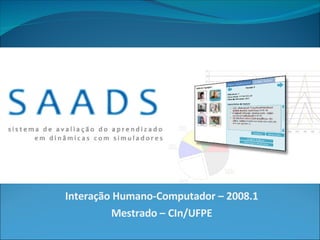 Interação Humano-Computador – 2008.1 Mestrado – CIn/UFPE 