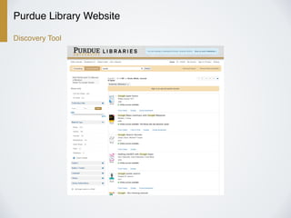 Purdue Library Website
Discovery Tool
 
