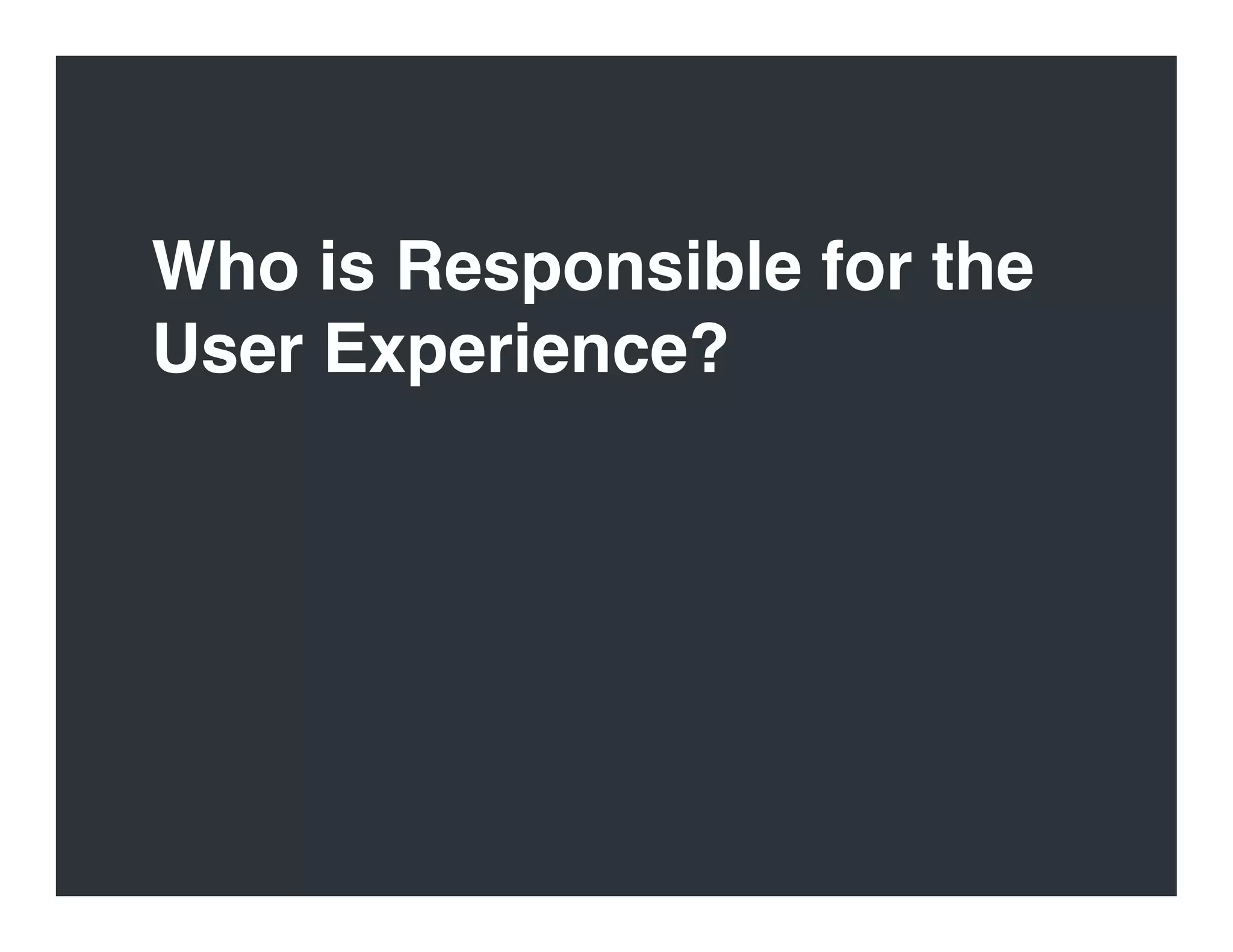 Evangelizing User Experience Design