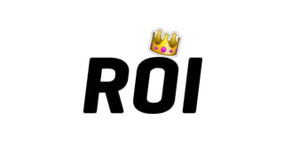 ROI
 