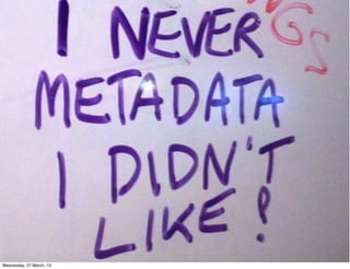 Wednesday, 27 March, 13
 