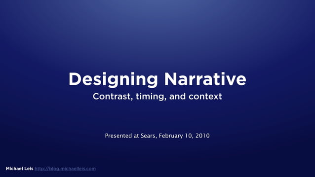 Designing Narrative: Contrast, Timing, and Context | PPT