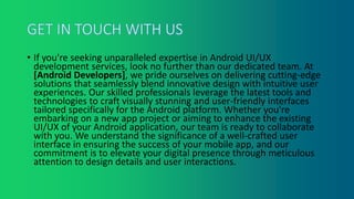 Android UI/UX Development Services | PPT