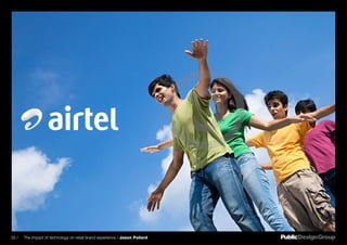 33 / The impact of technology on retail brand experience / Jason Pollard
 