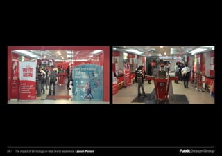 34 / The impact of technology on retail brand experience / Jason Pollard
 