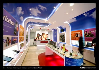 39 / The impact of technology on retail brand experience / Jason Pollard
 