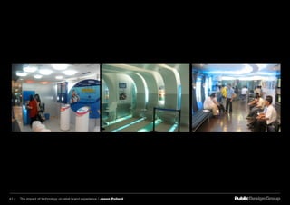 41 / The impact of technology on retail brand experience / Jason Pollard
 