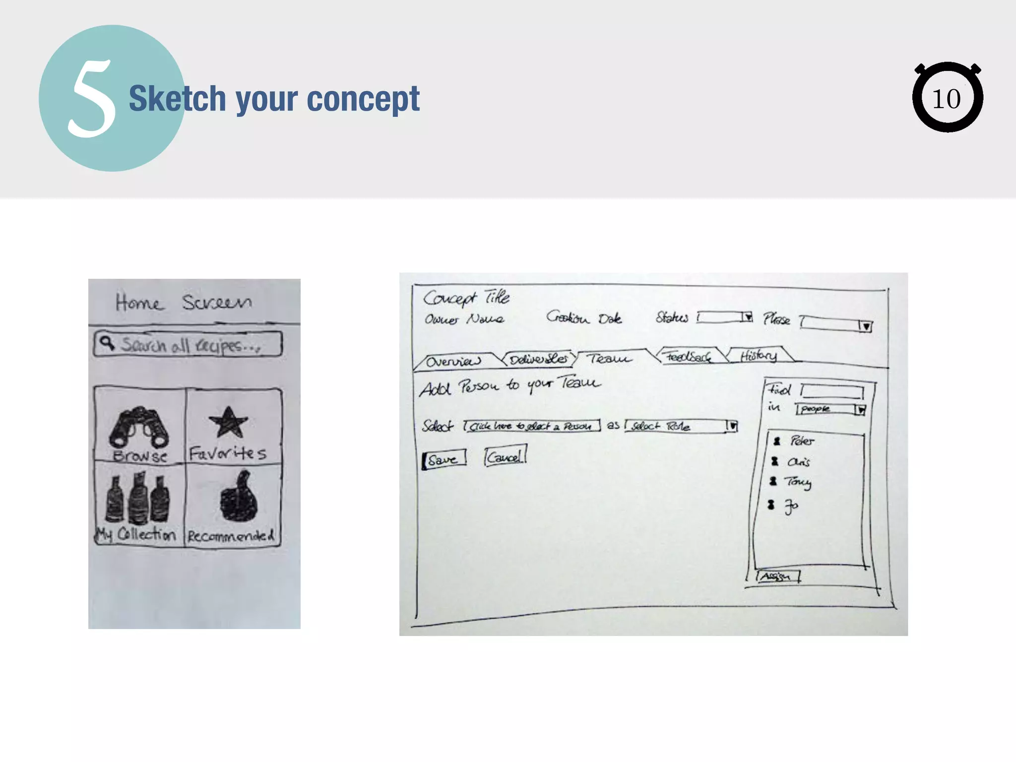5Sketch your concept 10
 