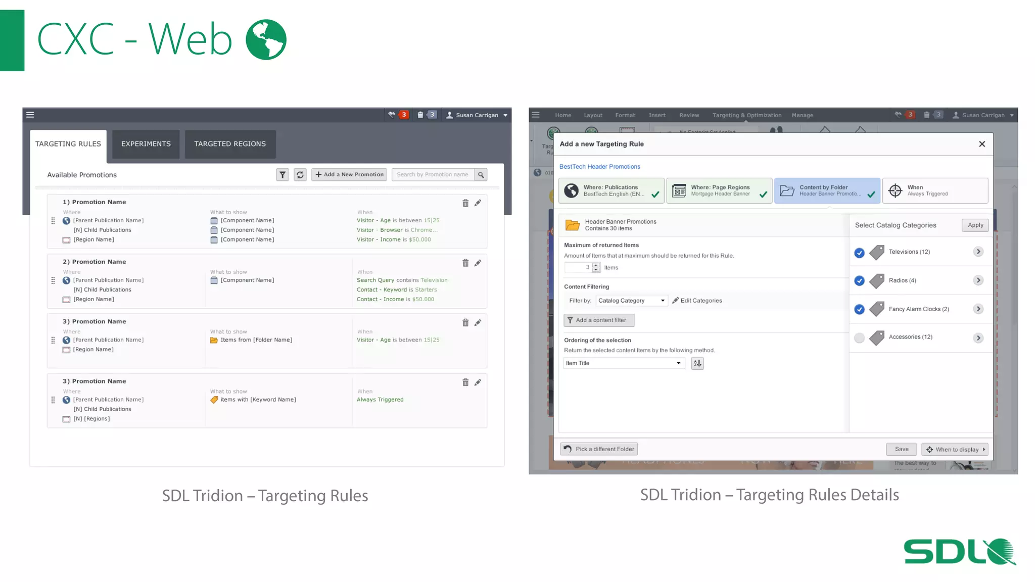 CXC - Web

SDL Tridion – Targeting Rules

SDL Tridion – Targeting Rules Details

 