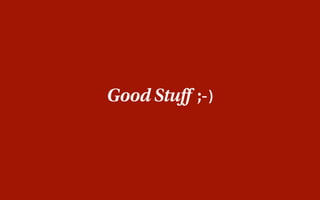 Good Stuff ;- )
 