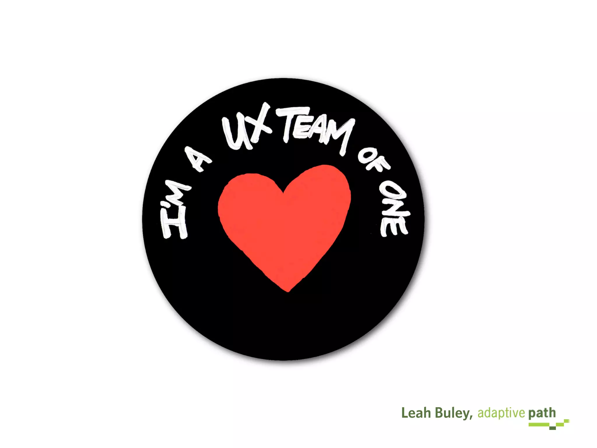 UX Team Of One @ IA Summit 2008