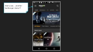 Wait a sec… another
hamburger menu??
 