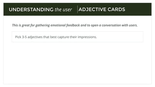 STEPS
UNDERSTANDING the user
Choose your topic of interest.
Create a collage board and get pictures
PICTURE CARDS
Set up | Give the topic and instructions | Leave the room | Discuss the collage.
Conduct Analysis
 