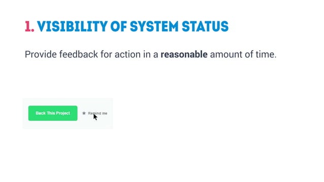 1. VISIBILITY OF SYSTEM STATUS