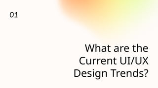 Why Modern UI/UX Design Trends in 2025 Are Shaping the Future of User ...