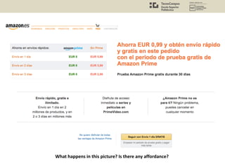What happens in this picture? Is there any affordance?
 
