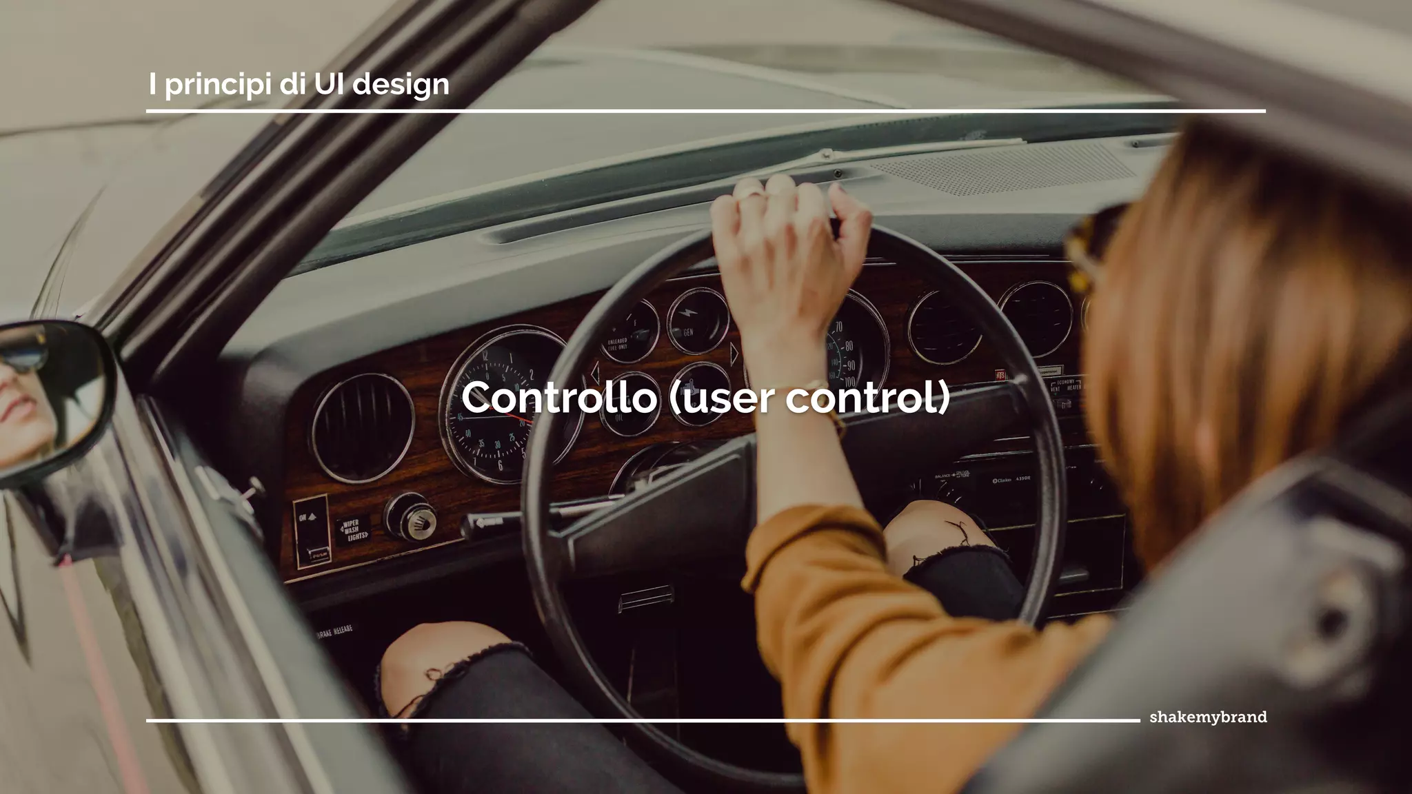 Controllo (user control)
I principi di UI design
 