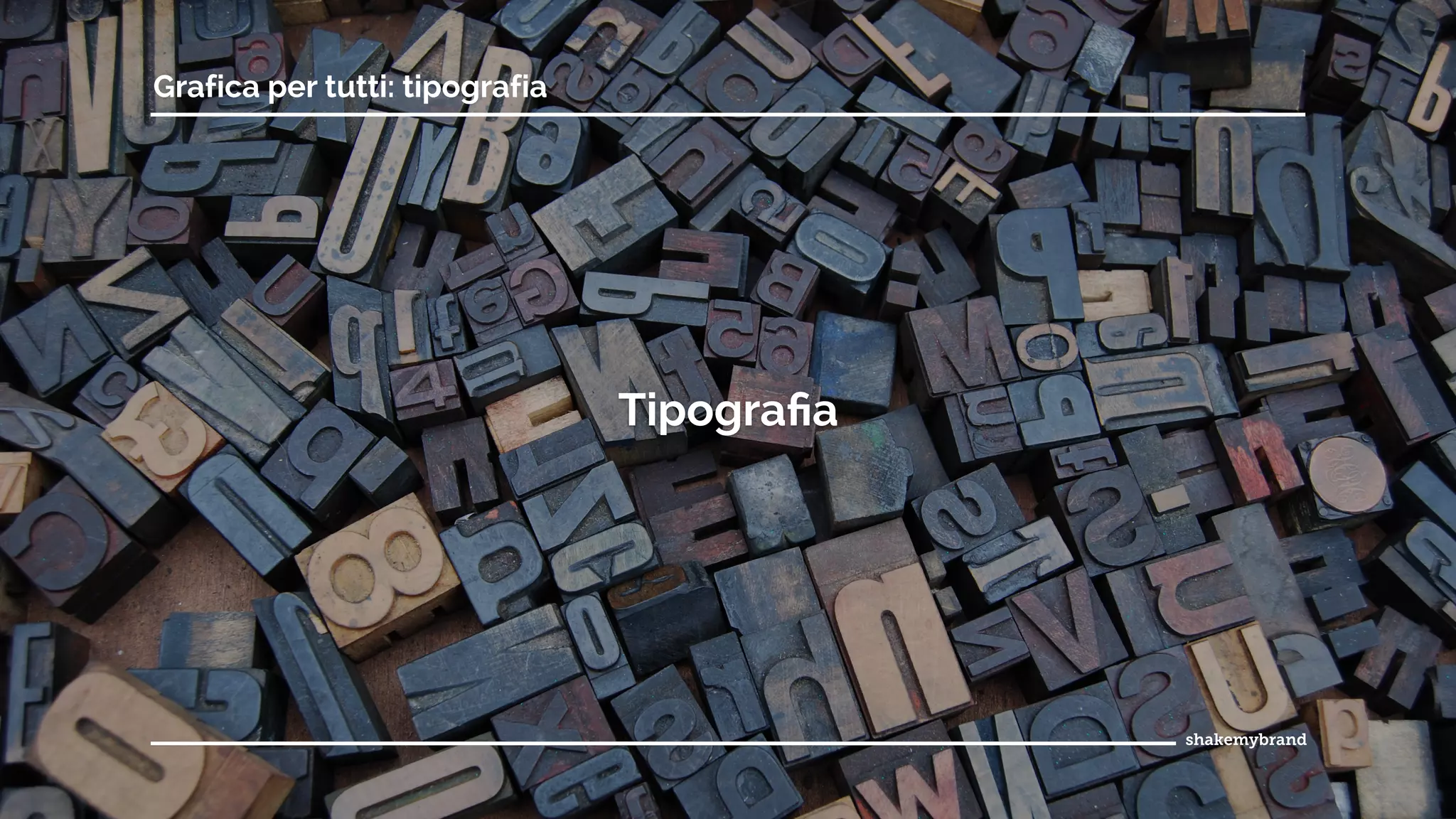 Grafica per tutti: tipografia
Tipograﬁa
 