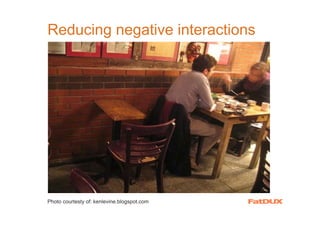 Reducing negative interactions




Photo courtesty of: kenlevine.blogspot.com
 