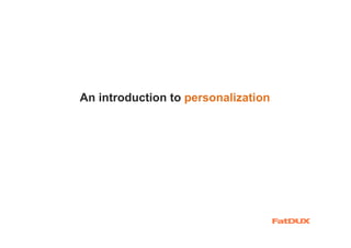An introduction to personalization
 