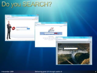 27 June 20094Do you SEARCH?