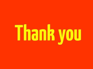 Thank you
 