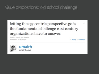 Value propositions: old school challenge

 