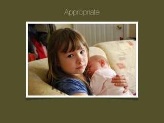 Appropriate

 
